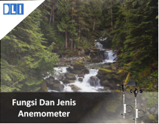Apa Aja Sih Jenis Dan Fungsi Anemometer?