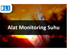 3 Alat Jitu Untuk Monitoring Suhu Indoor Ataupun Outdoor